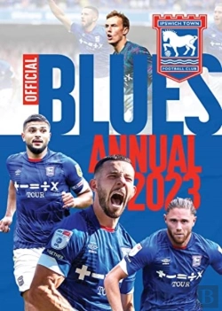 Bertrand.pt - The Official Ipswich Town Fc Annual 2023