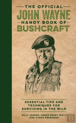 Bertrand.pt - The Official John Wayne Handy Book Of Bushcraft