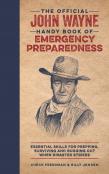 The Official John Wayne Handy Book Of Emergency Preparedness