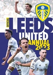 The Official Leeds United Fc Annual 2023
