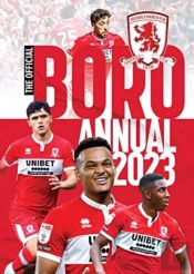 The Official Middlesbrough Fc Annual 2023