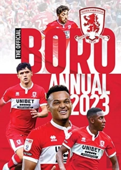 Bertrand.pt - The Official Middlesbrough Fc Annual 2023