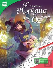 The Official Morgana And Oz Coloring Book