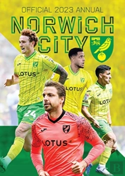 Bertrand.pt - The Official Norwich City Fc Annual 2023