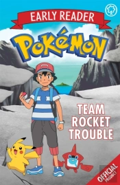 The Official Pokemon Early Reader: Team Rocket Trouble