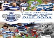 The Official Queens Park Rangers Football Club Quiz Book