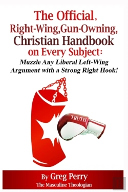 Bertrand.pt - The Official, Right-Wing, Gun-Owning, Christian Handbook On Every Subject