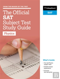 Bertrand.pt - The Official Sat Subject Test In Physics Study Guide