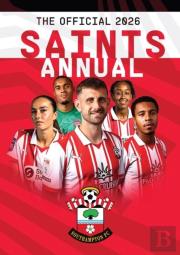 The Official Southampton Fc Annual 2026