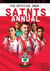 The Official Southampton Fc Annual 2026