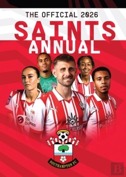 Bertrand.pt - The Official Southampton Fc Annual 2026