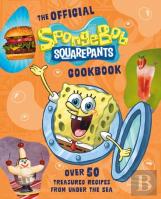 The Official Spongebob Squarepants Cookbook