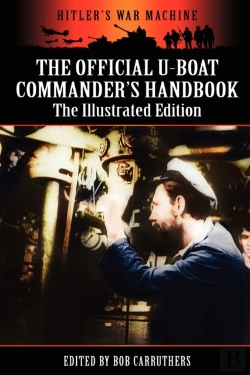 Bertrand.pt - The Official U-Boat Commander'S Handbook - The Illustrated Edition