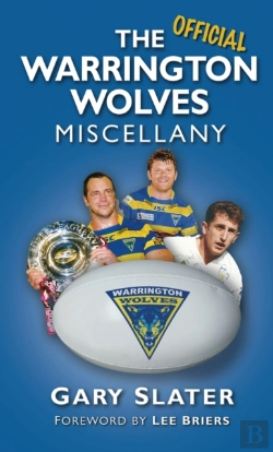 Bertrand.pt - The Official Warrington Wolves Miscellany