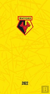 The Official Watford Fc Pocket Diary 2022