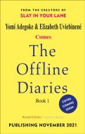 The Offline Diaries