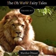 The Oh Wow Fairy Tales