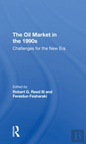 The Oil Market In The 1990s