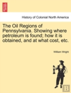 Bertrand.pt - The Oil Regions Of Pennsylvania. Showing