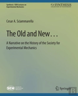 Bertrand.pt - The Old And Newâ€¦ A Narrative On The History Of The Society For Experimental Mechanics