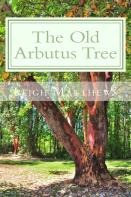 The Old Arbutus Tree