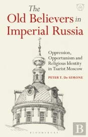 The Old Believers In Imperial Russia