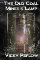 The Old Coal Miner'S Lamp