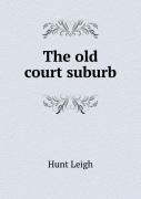 The Old Court Suburb