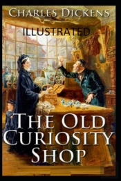 The Old Curiosity Shop Illustrated