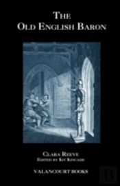 The Old English Baron: A Gothic Story, W