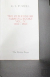 The Old English Farming Books Vol. Iv