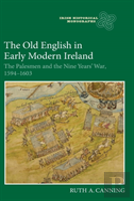 The Old English In Early Modern Ireland