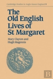 The Old English Lives Of St. Margaret