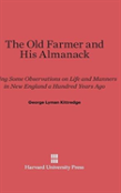 The Old Farmer And His Almanack