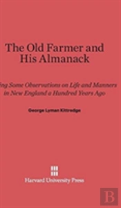 The Old Farmer And His Almanack
