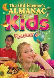 The Old Farmer'S Almanac For Kids, Volume 4