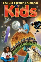 The Old Farmer'S Almanac For Kids, Volume 5