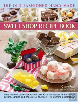 Bertrand.pt - The Old-Fashioned Hand-Made Sweet Shop Recipe Book