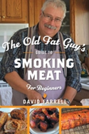 The Old Fat Guy'S Guide To Smoking Meat For Beginners