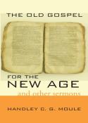 The Old Gospel For The New Age