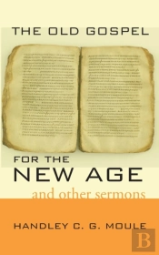 The Old Gospel For The New Age