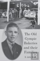 The Old Gympie Bakeries And Their Families