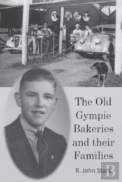 The Old Gympie Bakeries And Their Families