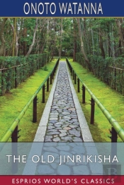 The Old Jinrikisha (Esprios Classics)