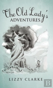 The Old Lady'S Adventures