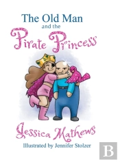 The Old Man And The Pirate Princess