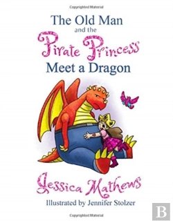 Bertrand.pt - The Old Man And The Pirate Princess Meet A Dragon