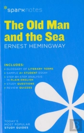 The Old Man And The Sea Sparknotes Literature Guide