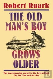 The Old Man'S Boy Grows Older