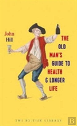 Bertrand.pt - The Old Man'S Guide To Health And Longer Life
